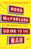 Going to the Bad: A Lilly Hawkins Mystery