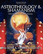 Astrotheology & Shamanism