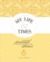 My Life & Times: A Guided Journal for Collecting Your Stories