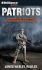 Patriots: A Novel of Survival in the Coming Collapse