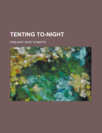 Tenting To-Night