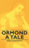 Ormond - A Tale