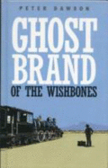 Ghost Brand of the Wishbones (Gunsmoke Westerns) Peter Dawson