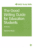 The Good Writing Guide for Education Students