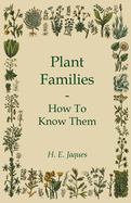 Plant Families - How to Know Them