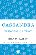 Cassandra: Princess of Troy