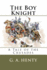 The Boy Knight: A Tale of the Crusades
