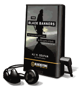 The Black Banners: The Inside Story of 9/11 and the War Against Al-Qaeda