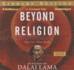Beyond Religion: Ethics for a Whole World