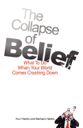 The Collapse of Belief