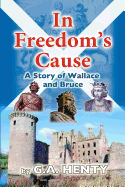 In Freedom's Cause