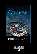 Choker (Easyread Large Edition)