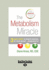 The Metabolism Miracle: 3 Easy Steps to Regain Control of Your Weight...Permanently