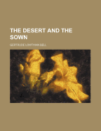 The Desert and the Sown