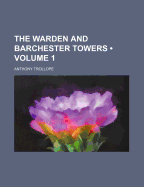 The Warden and Barchester Towers