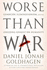 Worse Than War (2 Volume Set)