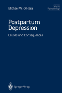 Postpartum depression : causes and consequences