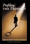 Profiling the Prospect: Making You the Key to Successful Evangelism