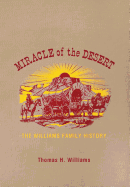 Miracle of the Desert: A History of the Thomas Ward and Surrounding Communities
