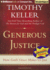 Generous Justice: How God's Grace Makes Us Just