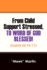 From Child Support Stressed, To Word Of GOD Blessed!: (Isaiah 55:10-11)