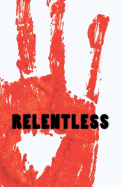Relentless: A Zombie Novella