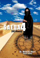 Saeda 4 (40 Hours)