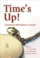Time's Up!: Mandatory Retirement in Canada