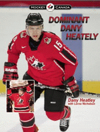 Dominant Dany Heatley