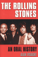 The Rolling Stones: an Oral History