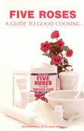 Five Roses Guide to Good Cooking