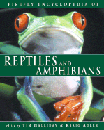 Firefly Encyclopedia of Reptiles and Amphibians