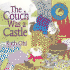 The Couch Was a Castle