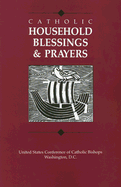 Catholic Household Blessings & Prayers