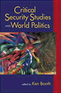 Critical Security Studies and World Politics