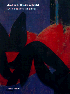 Judith Rothschild: An Artist's Search