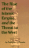 The Rise of the Islamic Empire and the Threat to the West