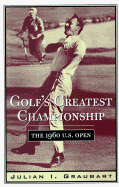 Golf's Greatest Championship: The 1960 U.S. Open