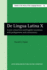 de Lingua Latina X: A New Critical Text and English Translation with Prolegomena and Commentary