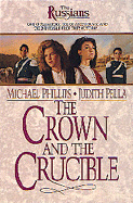 The Crown and the Crucible