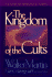 The Kingdom of the Cults