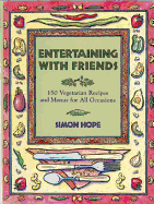 Entertaining with Friends