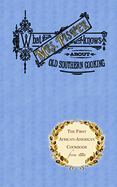 What Mrs. Fisher Knows about Old Southern Cooking