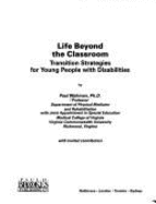 Life Beyond the Classroom: Transition Strategies for Young People with Disabilities