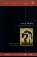 Hedge Funds: What Do We Really Know?