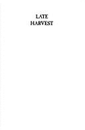 Late Harvest: Rural American Writing