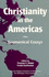 Christianity in the Americas: Ecumenical Essays