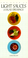 The Book of Light Sauces and Salad Dressings