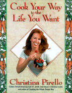 Cook Your Way to the Life You Want