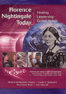 Florence Nightingale Today: Healing, Leadership, Global Action
